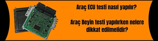 Araç ECU testi nasıl yapılır?  Araç ECU testi nasıl yapılır?